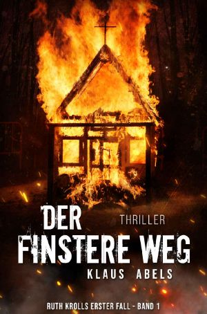 [Ruth Kroll 01] • Der finstere Weg